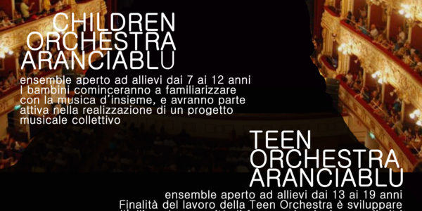 Presentazione laboratori Children e Teen __Orchestra Aranciablu